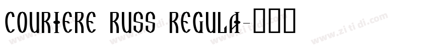 Couriere Russ Regula字体转换
